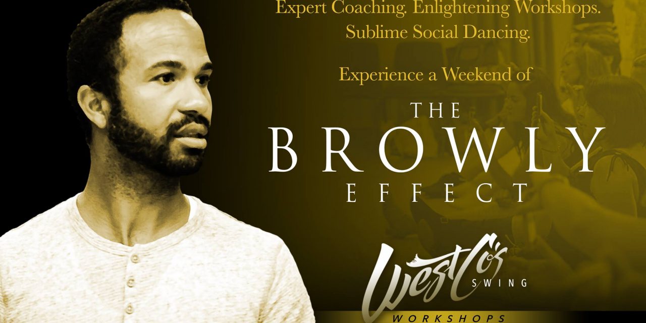 26 – 28 July 2019 : WestCo&rsquo;s Swing : The Browly Effect returns